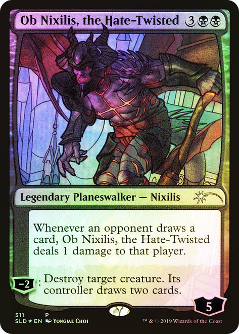 Ob Nixilis, the Hate-Twisted (Secret Lair)\nPromo: General\nSingle\nMagic The Gathering