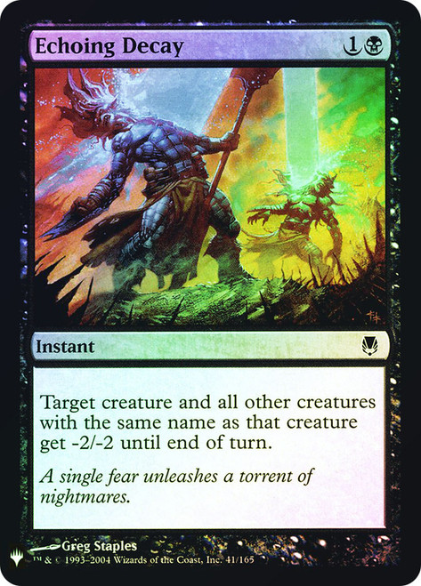 Echoing Decay\nPlaneswalker Symbol Reprints\nSingle\nMagic The Gathering