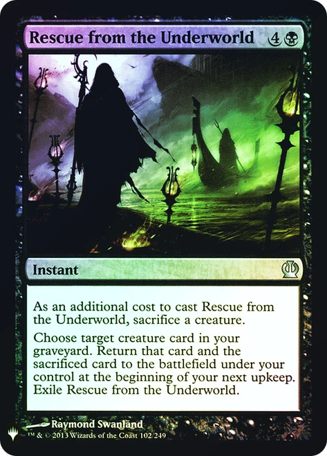 Rescue from the Underworld\nMystery Booster / The List\nSingle\nMagic The Gathering