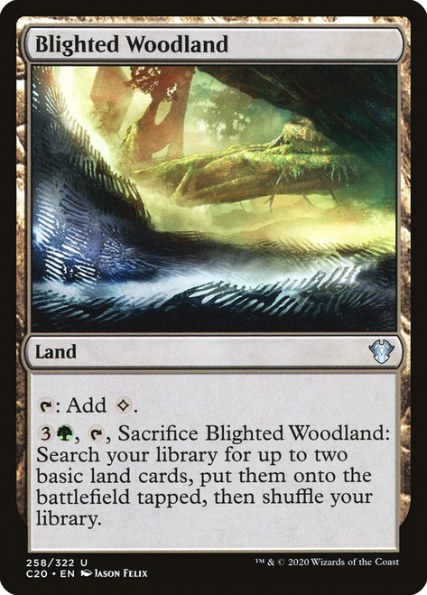 Blighted Woodland\nCommander: 2020 Edition\nSingle\nMagic The Gathering