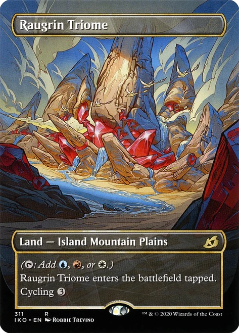 Raugrin Triome (Showcase)\nIkoria: Lair of Behemoths - Variants\nSingle\nMagic The Gathering