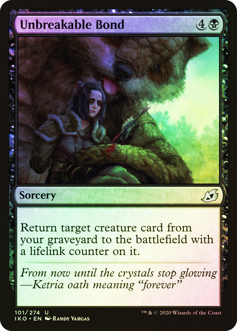 Unbreakable Bond\nIkoria: Lair of Behemoths\nSingle\nMagic The Gathering