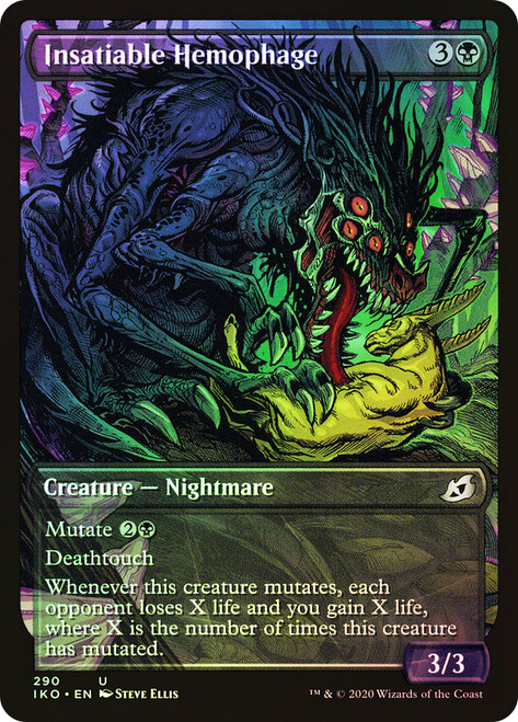 Insatiable Hemophage (Showcase)\nIkoria: Lair of Behemoths - Variants\nSingle\nMagic The Gathering