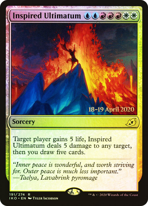 Inspired Ultimatum (Prerelease) (Ikoria: Lair of Behemoths)\nPromo: Date Stamped\nSingle\nMagic The Gathering
