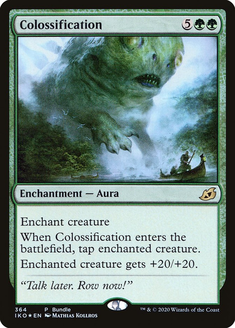 Colossification (Bundle)\nPromo: General\nSingle\nMagic The Gathering