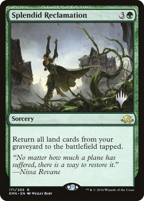 Splendid Reclamation (Promo Pack) (Eldritch Moon)\nPromo: Planeswalker Stamped\nSingle\nMagic The Gathering