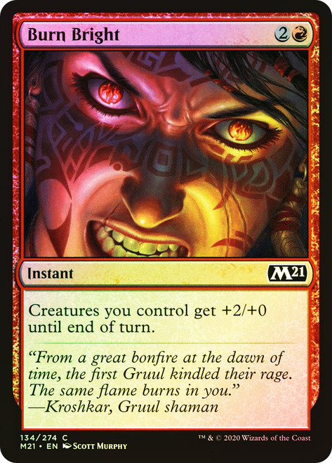 Burn Bright\nCore Set 2021\nSingle\nMagic The Gathering