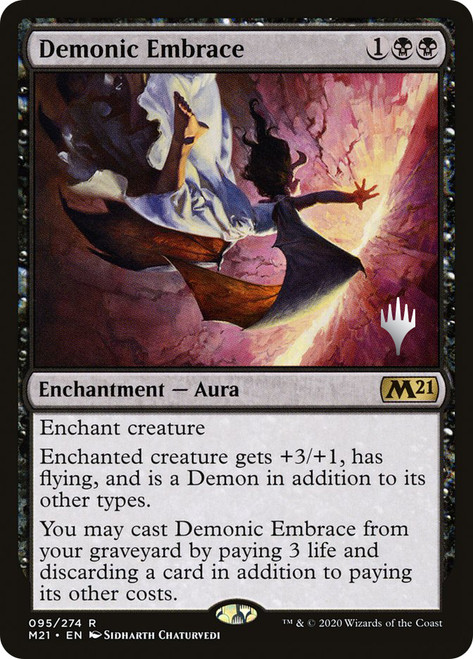 Demonic Embrace (Promo Pack) (Core Set 2021)\nPromo: Planeswalker Stamped\nSingle\nMagic The Gathering