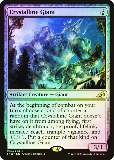 Crystalline Giant (Promo Pack) (Ikoria: Lair of Behemoths)\nPromo: Planeswalker Stamped\nSingle\nMagic The Gathering