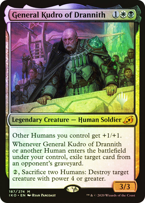 General Kudro of Drannith (Promo Pack) (Ikoria: Lair of Behemoths)\nPromo: Planeswalker Stamped\nSingle\nMagic The Gathering