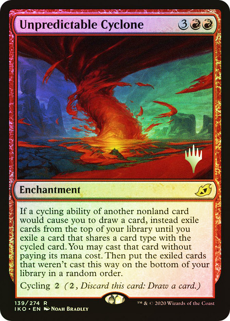 Unpredictable Cyclone (Promo Pack) (Ikoria: Lair of Behemoths)\nPromo: Planeswalker Stamped\nSingle\nMagic The Gathering