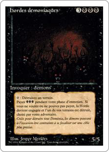 Demonic Hordes
3rd Edition/Revised - French
Single
Magic The Gathering