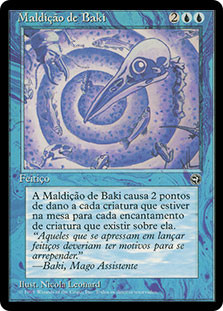 Baki's Curse
Homelands
Single
Magic The Gathering
