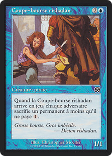 Rishadan Cutpurse
Mercadian Masques
Single
Magic The Gathering