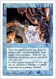 Hurkyl's Recall
3rd Edition/Revised - French
Single
Magic The Gathering