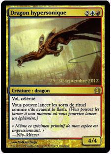 Hypersonic Dragon (Prerelease) (Return to Ravnica)
Promo: Date Stamped
Single
Magic The Gathering