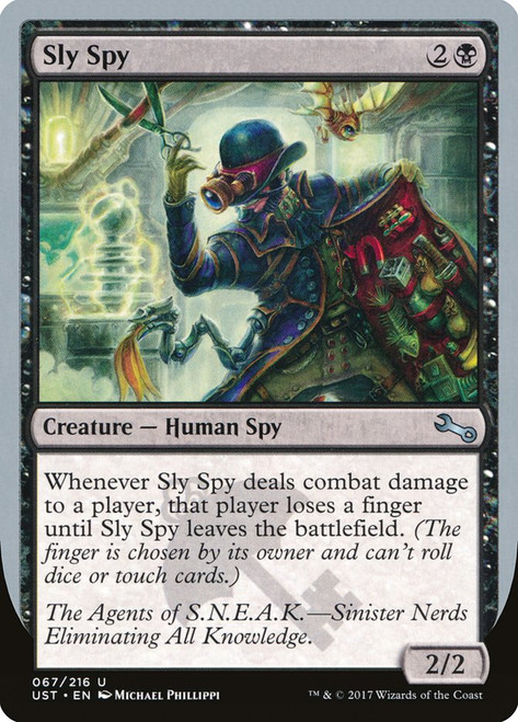 Sly Spy (Loses a Finger)\nUnstable\nSingle\nMagic The Gathering