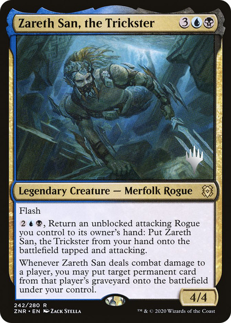 Zareth San, the Trickster (Promo Pack) (Zendikar Rising)\nPromo: Planeswalker Stamped\nSingle\nMagic The Gathering
