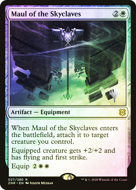 Maul of the Skyclaves (Promo Pack) (Zendikar Rising)\nPromo: Planeswalker Stamped\nSingle\nMagic The Gathering