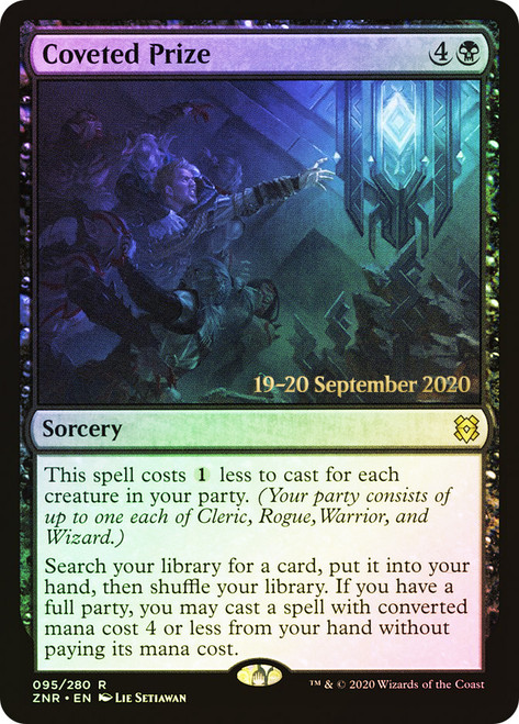 Coveted Prize (Prerelease) (Zendikar Rising)\nPromo: Date Stamped\nSingle\nMagic The Gathering