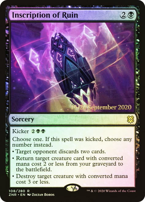 Inscription of Ruin (Prerelease) (Zendikar Rising)\nPromo: Date Stamped\nSingle\nMagic The Gathering