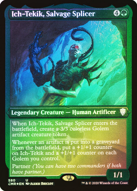 Ich-Tekik, Salvage Splicer (Foil Etched)\nCommander Legends - Foil Etched\nSingle\nMagic The Gathering