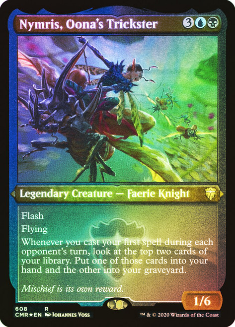 Nymris, Oona's Trickster (Foil Etched)\nCommander Legends - Foil Etched\nSingle\nMagic The Gathering