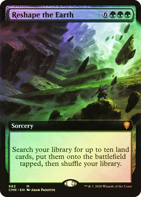 Reshape the Earth (Extended Art)\nCommander Legends - Variants\nSingle\nMagic The Gathering