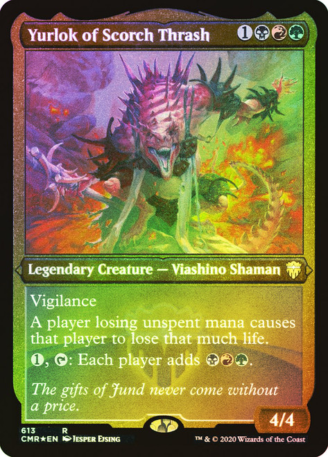 Yurlok of Scorch Thrash (Foil Etched)\nCommander Legends - Foil Etched\nSingle\nMagic The Gathering