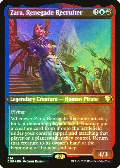 Zara, Renegade Recruiter (Foil Etched)\nCommander Legends - Foil Etched\nSingle\nMagic The Gathering