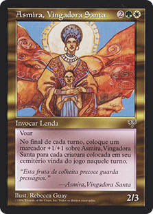 Asmira, Holy Avenger
Mirage - Portuguese
Single
Magic The Gathering