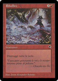 Boil
Tempest - Italian
Single
Magic The Gathering