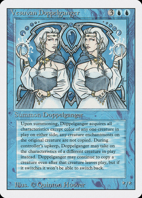 Vesuvan Doppelganger\n3rd Edition/Revised\nSingle\nMagic The Gathering