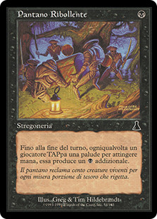 Bubbling Muck
Urza's Destiny - Italian
Single
Magic The Gathering