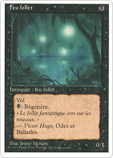 Will-O'-The-Wisp
3rd Edition/Revised - French
Single
Magic The Gathering