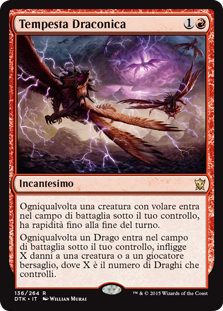 Dragon Tempest
Dragons of Tarkir - Italian
Single
Magic The Gathering