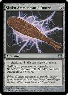 Honor-Worn Shaku
Champions of Kamigawa - Italian
Single
Magic The Gathering