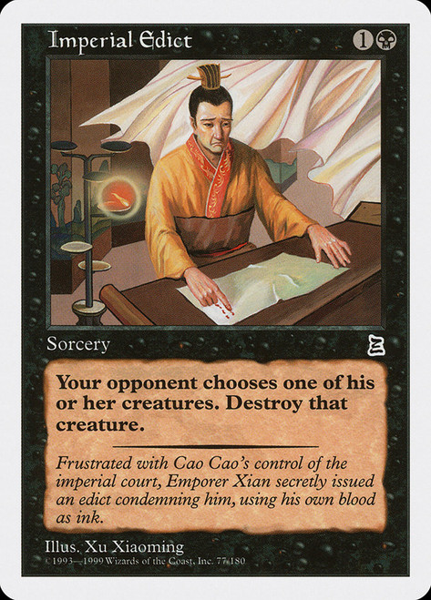 Imperial Edict\nPortal: Three Kingdoms\nSingle\nMagic The Gathering