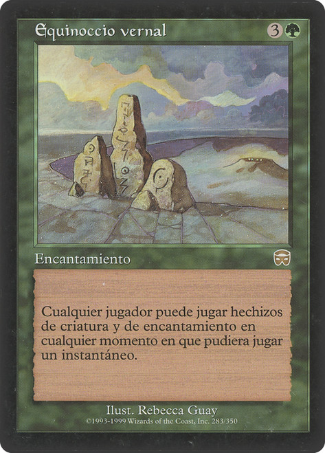 Vernal Equinox
Mercadian Masques - Spanish
Single
Magic The Gathering