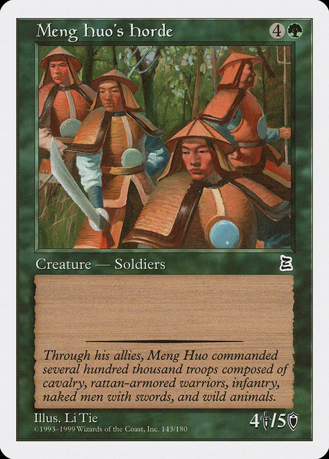Meng Huo's Horde\nPortal: Three Kingdoms\nSingle\nMagic The Gathering