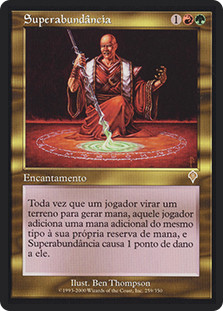 Overabundance
Invasion - Portuguese
Single
Magic The Gathering