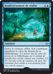 Reality Shift (Ugin's Fate)
Promo: General - French
Single
Magic The Gathering