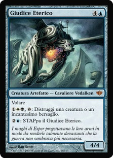 Ethersworn Adjudicator
Conflux - Italian
Single
Magic The Gathering