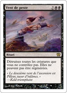 Plague Wind
9th Edition - French
Single
Magic The Gathering