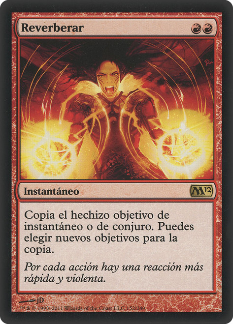 Reverberate
Magic 2012 Core Set - Spanish
Single
Magic The Gathering