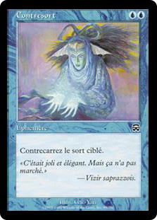 Counterspell
Mercadian Masques - French
Single
Magic The Gathering