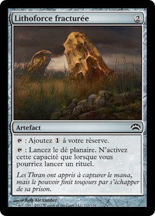 Fractured Powerstone
Planechase: 2012 Edition - French
Single
Magic The Gathering