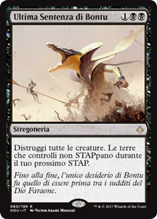 Bontu's Last Reckoning
Hour of Devastation - Italian
Single
Magic The Gathering