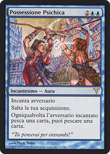 Psychic Possession
Dissension - Italian
Single
Magic The Gathering