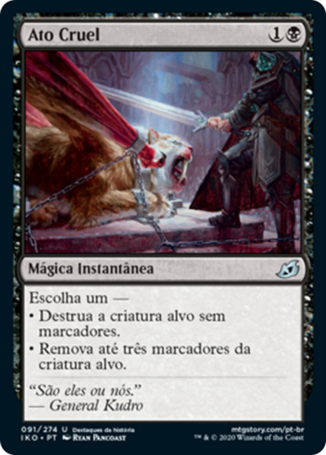 Heartless Act
Ikoria: Lair of Behemoths - Portuguese
Single
Magic The Gathering
